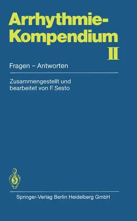 Sesto |  Arrhythmie-Kompendium II | Buch |  Sack Fachmedien