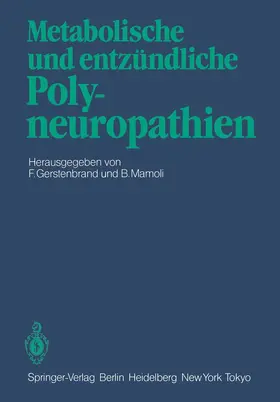 Gerstenbrand / Mamoli |  Metabolische und entzündliche Polyneuropathien | Buch |  Sack Fachmedien