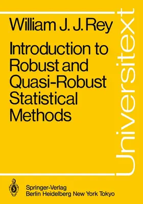 Rey |  Introduction to Robust and Quasi-Robust Statistical Methods | Buch |  Sack Fachmedien