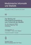 Köhler / Schlaefer / Tautu |  Der Beitrag der Informationsverarbeitung zum Fortschritt der Medizin | Buch |  Sack Fachmedien
