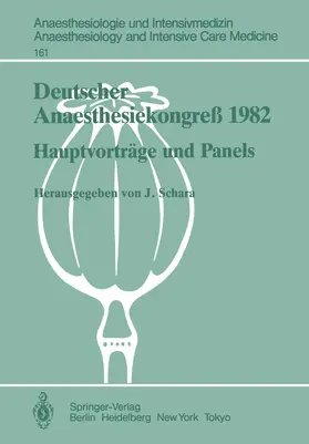 Schara |  Deutscher Anaesthesiekongreß 1982 Freie Vorträge | Buch |  Sack Fachmedien