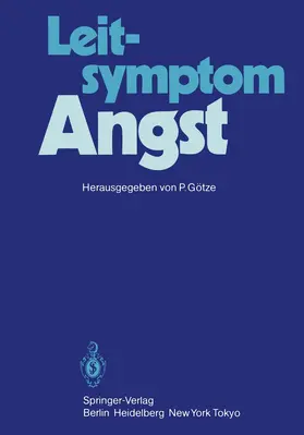 Götze |  Leitsymptom Angst | Buch |  Sack Fachmedien