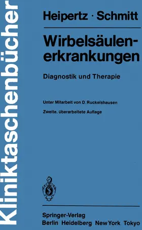 Heipertz / Schmitt |  Wirbelsäulenerkrankungen | Buch |  Sack Fachmedien