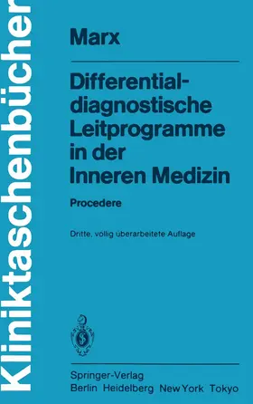 Anschütz / Bethge / Marx | Differentialdiagnostische Leitprogramme in der Inneren Medizin | Buch | 978-3-540-13088-8 | sack.de