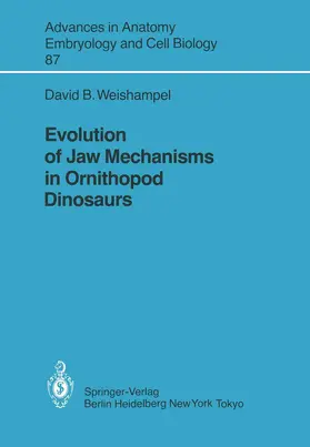 Weishampel |  Evolution of Jaw Mechanisms in Ornithopod Dinosaurs | Buch |  Sack Fachmedien