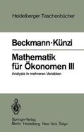 Künzi / Beckmann |  Mathematik für Ökonomen III | Buch |  Sack Fachmedien