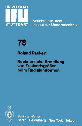 Paukert |  Rechnerische Ermittlung von Zustandsgrößen beim Radialumformen | Buch |  Sack Fachmedien