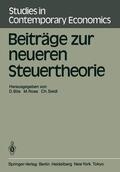 Bös / Seidl / Rose |  Beiträge zur neueren Steuertheorie | Buch |  Sack Fachmedien