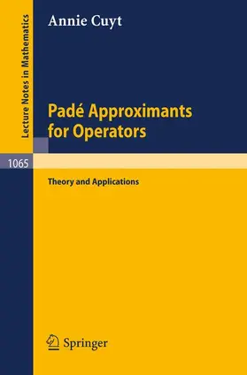 Cuyt |  Pade Approximants for Operators | Buch |  Sack Fachmedien