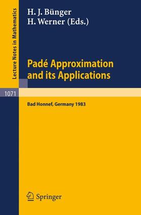 Bünger / Werner | Pade Approximations and its Applications | Buch | 978-3-540-13364-3 | sack.de