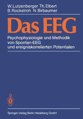 Elbert / Lutzenberger / Birbaumer |  Das EEG | Buch |  Sack Fachmedien