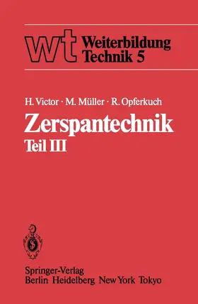 Victor / Opferkuch / Müller |  Zerspantechnik | Buch |  Sack Fachmedien