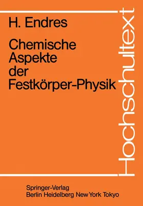 Endres |  Chemische Aspekte der Festkörper-Physik | Buch |  Sack Fachmedien