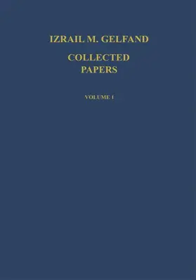 Gelfand / Gindikin / Guillemin |  Collected Papers I | Buch |  Sack Fachmedien