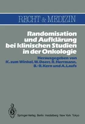 Zum Winkel / Doerr / Laufs | Randomisation und Aufklärung bei klinischen Studien in der Onkologie | Buch | 978-3-540-13658-3 | sack.de