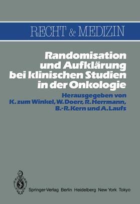 Zum Winkel / Doerr / Laufs | Randomisation und Aufklärung bei klinischen Studien in der Onkologie | Buch | 978-3-540-13658-3 | sack.de