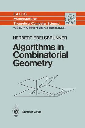 Edelsbrunner | Algorithms in Combinatorial Geometry | Buch | 978-3-540-13722-1 | sack.de