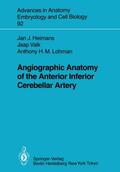 Heimans / Lohman / Valk |  Angiographic Anatomy of the Anterior Inferior Cerebellar Artery | Buch |  Sack Fachmedien