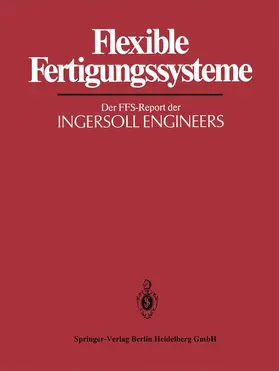 Warnecke | Flexible Fertigungssysteme | Buch | 978-3-540-13807-5 | www.sack.de