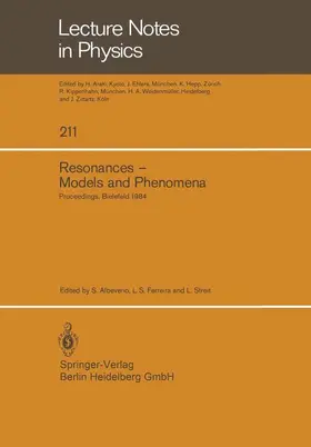 Albeverio / Streit / Ferreira |  Resonances - Models and Phenomena | Buch |  Sack Fachmedien