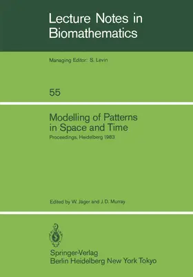 Murray / Jäger |  Modelling of Patterns in Space and Time | Buch |  Sack Fachmedien