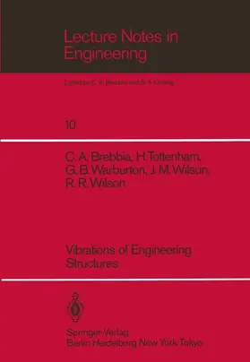 Brebbia / Tottenham / Wilson |  Vibrations of Engineering Structures | Buch |  Sack Fachmedien