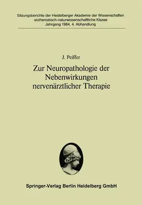 Peiffer |  Zur Neuropathologie der Nebenwirkungen nervenärztlicher Therapie | Buch |  Sack Fachmedien