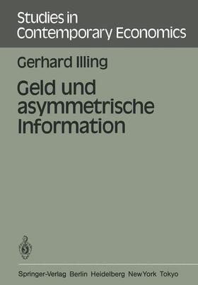 Illing | Geld und asymmetrische Information | Buch | sack.de