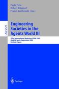 Petta / Zambonelli / Tolksdorf |  Engineering Societies in the Agents World III | Buch |  Sack Fachmedien