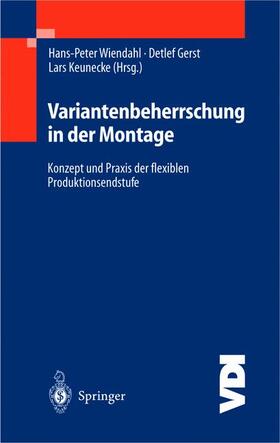 Wiendahl / Keunecke / Gerst | Variantenbeherrschung in der Montage | Buch | 978-3-540-14042-9 | sack.de