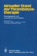 Loo / Asbeck |  Aktueller Stand der Thrombolysetherapie | Buch |  Sack Fachmedien