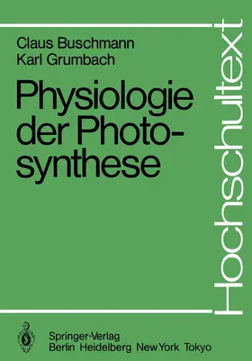 Grumbach / Buschmann |  Physiologie der Photosynthese | Buch |  Sack Fachmedien