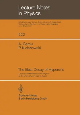 Garcia / Kielanowski |  The Beta Decay of Hyperons | Buch |  Sack Fachmedien