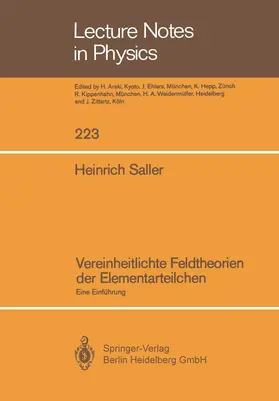 Saller |  Vereinheitlichte Feldtheorien der Elementarteilchen | Buch |  Sack Fachmedien