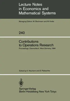 Neumann / Pallaschke | Contributions to Operations Research | Buch | 978-3-540-15205-7 | www.sack.de