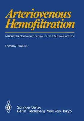 Kramer |  Arteriovenous Hemofiltration | Buch |  Sack Fachmedien