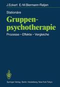 Biermann-Ratjen / Eckert |  Stationäre Gruppen-psychotherapie | Buch |  Sack Fachmedien