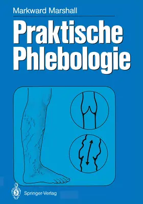 Marshall |  Praktische Phlebologie | Buch |  Sack Fachmedien