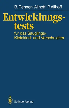 Rennen-Allhoff / Allhoff |  Entwicklungstests für das Säuglings-, Kleinkind- und Vorschulalter | Buch |  Sack Fachmedien