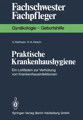 Hirsch / Niehues |  Praktische Krankenhaushygiene | Buch |  Sack Fachmedien