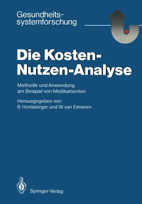 Eimeren / Horisberger |  Die Kosten - Nutzen - Analyse | Buch |  Sack Fachmedien