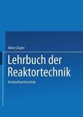 Ziegler |  Lehrbuch der Reaktortechnik III. Kernkraftwerkstechnik | Buch |  Sack Fachmedien