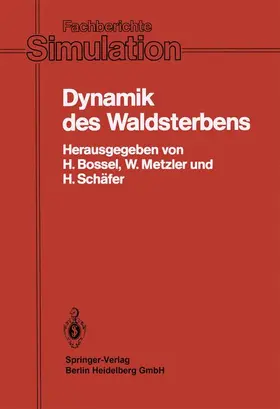 Bossel / Schäfer / Metzler |  Dynamik des Waldsterbens | Buch |  Sack Fachmedien