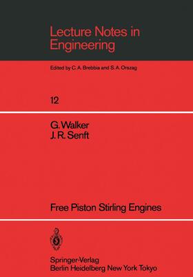 Senft / Walker |  Free Piston Stirling Engines | Buch |  Sack Fachmedien