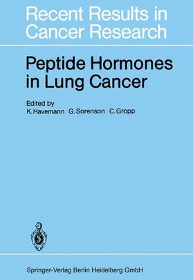 Havemann / Gropp / Sorenson | Peptide Hormones in Lung Cancer | Buch | 978-3-540-15504-1 | sack.de