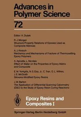 Dusek |  Epoxy Resins and Composites I | Buch |  Sack Fachmedien