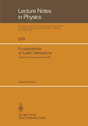 Ehlotzky |  Fundamentals of Laser Interactions | Buch |  Sack Fachmedien