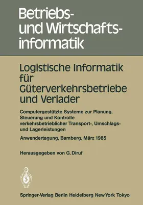 Diruf |  Logistische Informatik für Güterverkehrsbetriebe und Verlader | Buch |  Sack Fachmedien