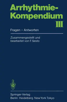 Sesto |  Arrhythmie-Kompendium III | Buch |  Sack Fachmedien
