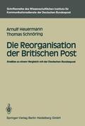 Schnöring / Heuermann |  Die Reorganisation der Britischen Post | Buch |  Sack Fachmedien